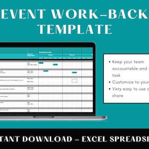 May include: A laptop computer screen displaying a spreadsheet template for event planning. The template includes columns for task, responsible person, deliverable due date, and follow-up. The text "EVENT WORK-BACK TEMPLATE" is at the top of the image. The text "INSTANT DOWNLOAD - EXCEL SPREADSHEET" is at the bottom of the image.