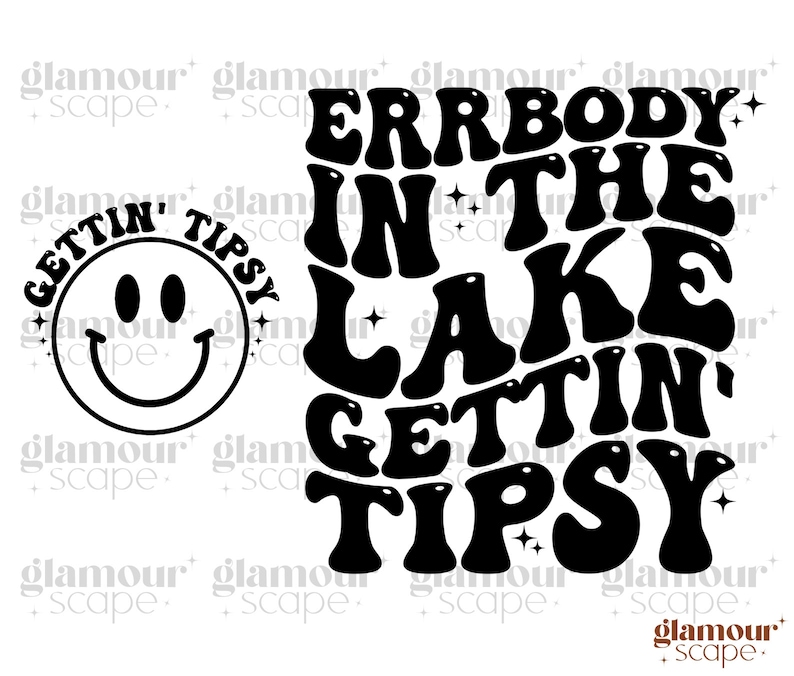 Errbody at the Lake Gettin Tipsy Svg Camper T-shirt Svg Lake - Etsy