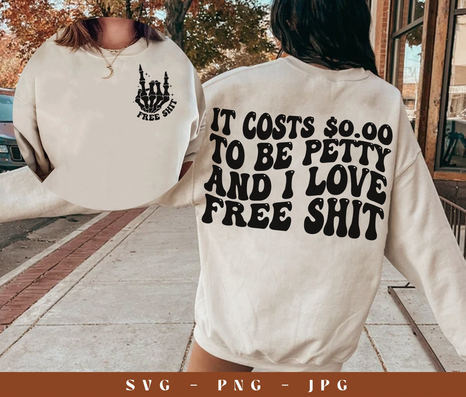 It Costs 0.00 to Be Petty Svg I Love Free Shit Svg for - Etsy