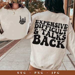 Expensive Difficult And Talks Back Svg, Expensive And Difficult Svg, Expensive And Difficult Png, Trendy Svg, Trendy Png, Svg, Png, trendy