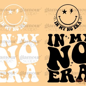 In My No Era SVG, Kids Svg, Kids Saying Svg, Kid Shirt Svg, Kids ...