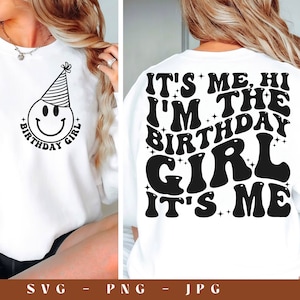 It's Me, Hi I'm The Birthday Girl Svg Png, Birthday Party Svg, Trendy Retro Groovy Wavy Stacked Sublimation Designs, SVG file for Cricut