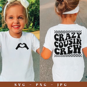 Crazy Cousin Crew Svg Png, Cousin Crew Svg Png, New to the Cousin Crew Svg, Cousin Crew shirt, Cut File, Sublimation, Digital Download