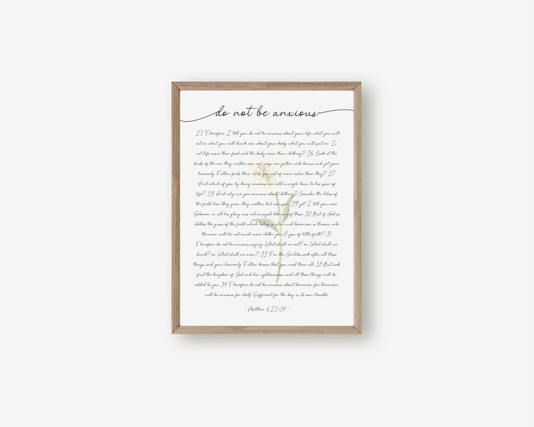 Matthew 6 25 34 Do Not Be Anxious Bible Verse Print Etsy
