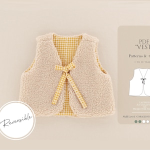 May include: A reversible children's vest with a cream-coloured, fluffy exterior and a yellow gingham interior. The vest has a bow closure and is shown with a pattern and tutorial for ages 1 to 10 years old. The text "Reversible" is also visible.