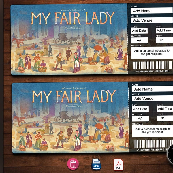 MY FAIR LADY Broadway Surprise Ticket. Editable Musical Theatre Faux Event Admission Souvenir Keepsake. PdF Instant Download