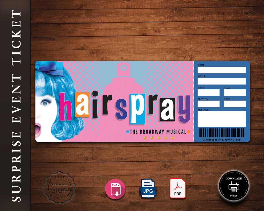 HAIRSPRAY Broadway Surprise Ticket. Editable Musical Theatre Faux Event Admission Souvenir