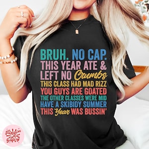 Gen A Slang Teachers Happy Last Day of School 2025 Funny Png, Bruh No Cap png, Summer teacher Png, Last Day Of School Quote Png