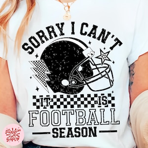 Sorry I Can't It Is Football Season PNG Trendy Football shirt Funny Football Mom Png Retro Checker Football design Trendy Football