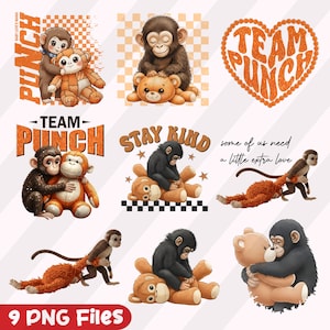 May include: Nine PNG files showcasing cartoon monkeys and teddy bears. The designs include text such as "Team Punch" and "Stay Kind." The colour scheme features browns, oranges, and beige tones, creating a warm and playful aesthetic.