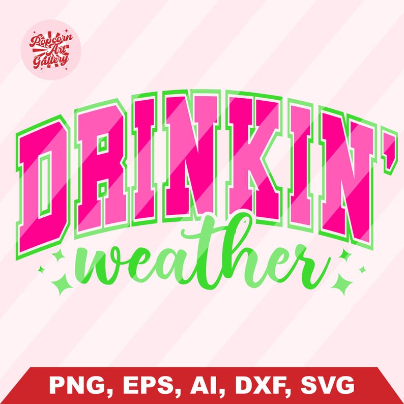 Drinkin' Weather Svg, Varsity Png, Tubing Shirt Png, Trendy Summer Png, Drinking Png, Distressed Svg, Girls Trip Png, Neon Summer Svg image 3