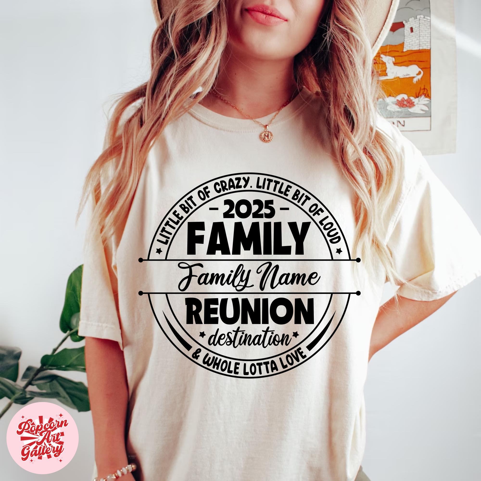 Family Reunion Svg 2025, Family Name Svg, Little Bit of Crazy Little ...