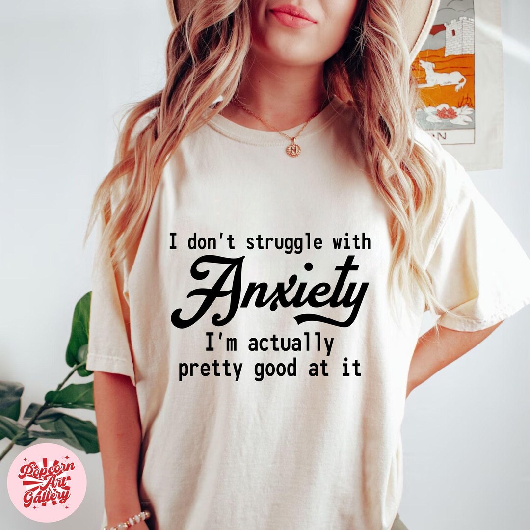 Funny, Sarcastic Anxiety Quote Svg Png for Shirts, Hoodies, Witty ...