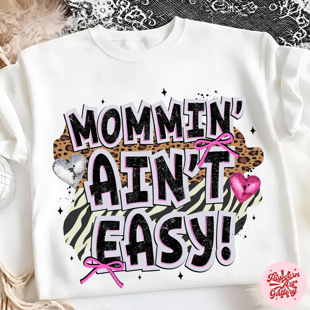 Mommin' Ain't Easy PNG, Trendy Mom Png, Christian Mama Png, Preppy Mama ...