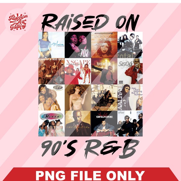Raised on 90's R&B Album Cover PNG, Sublimation Design, Digital Download, Clipart, 90's RB Png