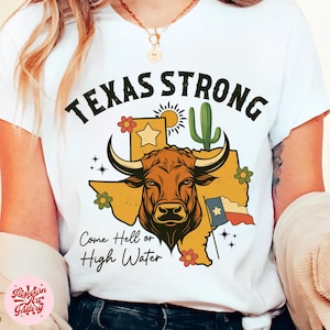 Texas Strong PNG, Beten Sie für Texas, Texas Hill Country Flooding, Guadalupe River, Vintage Texas Sublimation, kommen Sie zur Hölle oder zu Hochwasser