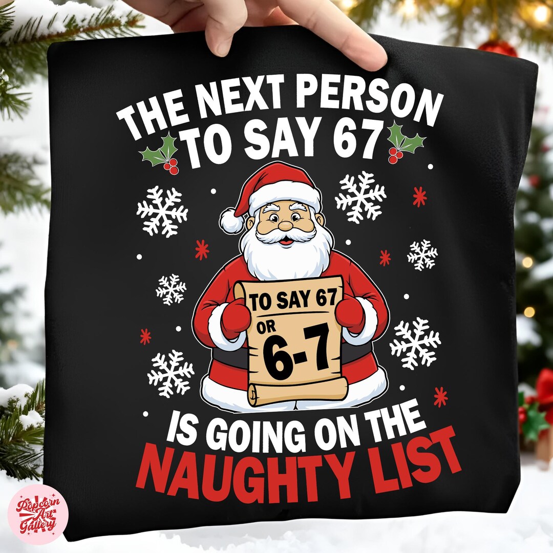 Santa 67 Funny Six Seven Christmas Png, Santa 67 Png, 67 Png, Six Seven Holiday ...