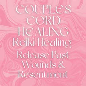 May include: A pink background with a marbled texture featuring white text that reads: COUPLES CORD HEALING, Reiki Healing, Release Past Wounds & Resentment. The design uses a clean, serif font centred against the swirling light and dark pink pattern.