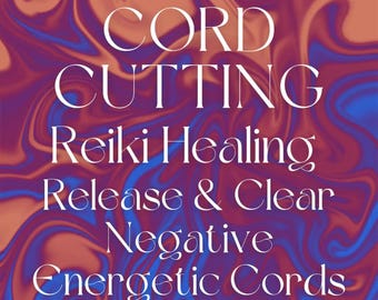 Energy Cord Clearing & Release