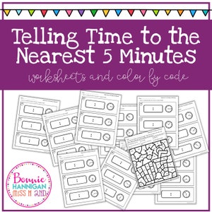 May include: A collection of worksheets for teaching time to the nearest 5 minutes. The worksheets include clock faces and spaces for writing the time. Some worksheets are color-by-code activities. The image has the text "Telling Time to the Nearest 5 Minutes".