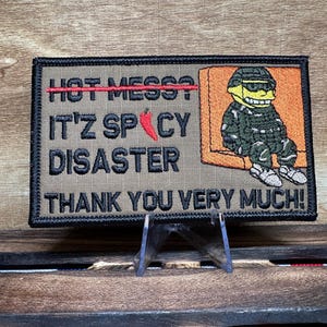 I&#39;m a Hot Mess Patch, Funny Morale Patch