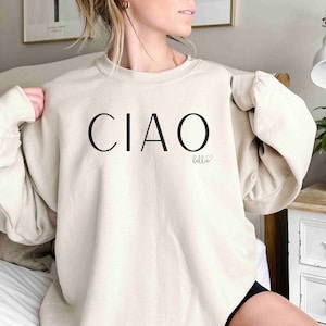 Ciao Bella sweatshirt, Hello Italy sweater, Italian saying, cozy sweatshirt for her, Trendy saying sweater, comfort color sweatshirt