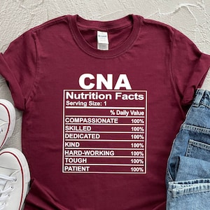 CNA Shirt, Certified Nursing Assistant Shirt, Nutrition Facts Nurse Shirt, Nurse Gift,Nurse Shirt,Nurse Appreciation Gift,Shirts For Nurse