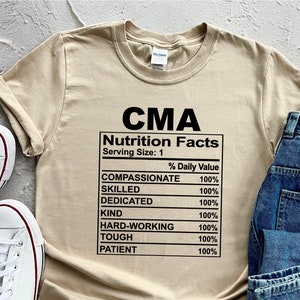 CMA Nutrition Facts Shirt: Certified Medical Assistant Gift