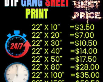 May include: A price chart for DTF gang sheet prints. The chart shows the price of prints in different sizes, ranging from 22 inches by 10 inches to 22 inches by 150 inches. The prices are listed in US dollars.