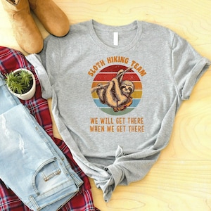 Sloth Hiking Team T-Shirt: Funny Camping Adventure Shirt