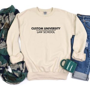 Custom University Law School Sweatshirt: Personalized Crewneck