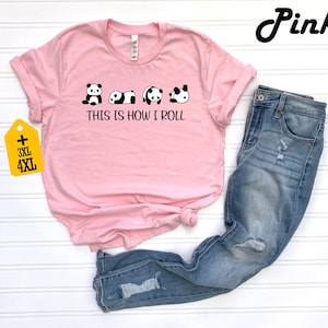 Panda Lover Shirt: This Is How I Roll Animal Tee