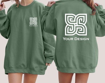 Custom Text Sweatshirt, Personalized Text Sweatshirt, Back And Front Custom Design Sweatshirt, Company Design Sweatshirt, Custom Logo Shirt