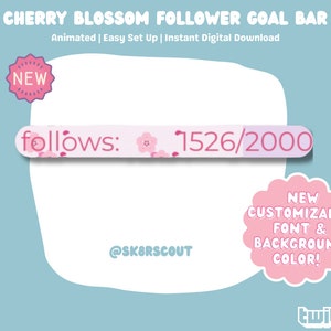 May include: A digital graphic with a cherry blossom theme. The design includes a pink follower goal bar with the text "follows: 1526/2000". Additional text includes "Animated | Easy Set Up | Instant Digital Download" and "New Customizable Font & Background Color!"
