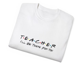 Teacher: I'll Be There For You (PNG File)
