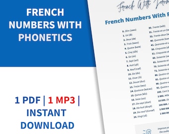 May include: A digital download with a blue and white design. The text reads "FRENCH NUMBERS WITH PHONETICS" and lists French numbers with phonetic guides. The image also states "1 PDF | 1 MP3 | INSTANT DOWNLOAD."
