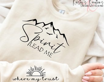 Spirit Lead Me Christian Sweatshirt - Unisex Crewneck
