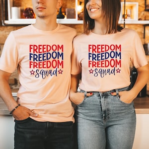 Freedom Squad Shirt, 4th of July Tshirt, Independence Day Shirt, Family Fourth of July Tshirts, Red White and Blue Womens Shirt, Freedom