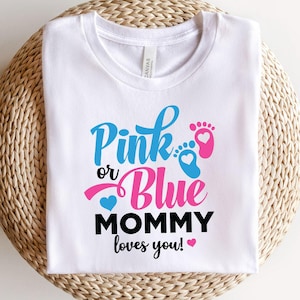 Custom &quot;Mommy Loves You&quot; Gender Reveal Shirt: Team Boy or Girl