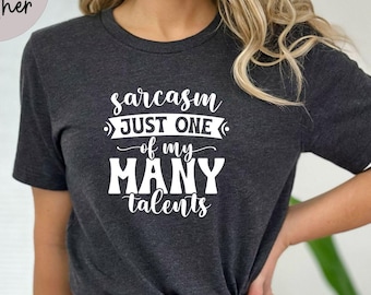 Sarcastic Quote Tee: Funny Humor Attitude Shirt
