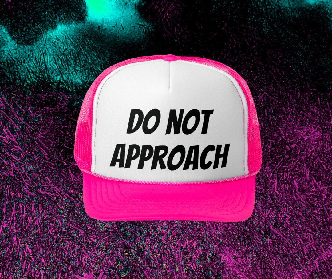 Do Not Approach Trucker Hat - Etsy