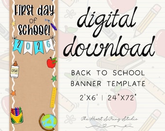 First day of School Banner, Classroom Decor, Back to School Banner Printable Template (Digital Download), Canva