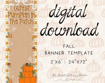 Cutest Pumpkin Pumpkin Patch Banner, Festival, Fall Decor, Printable Template (Digital Download), Editable on Canva