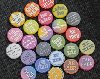 Pronoun pin badges | she her he him they them nonbinary trans queer ally neopronouns xe xem it its any pronouns