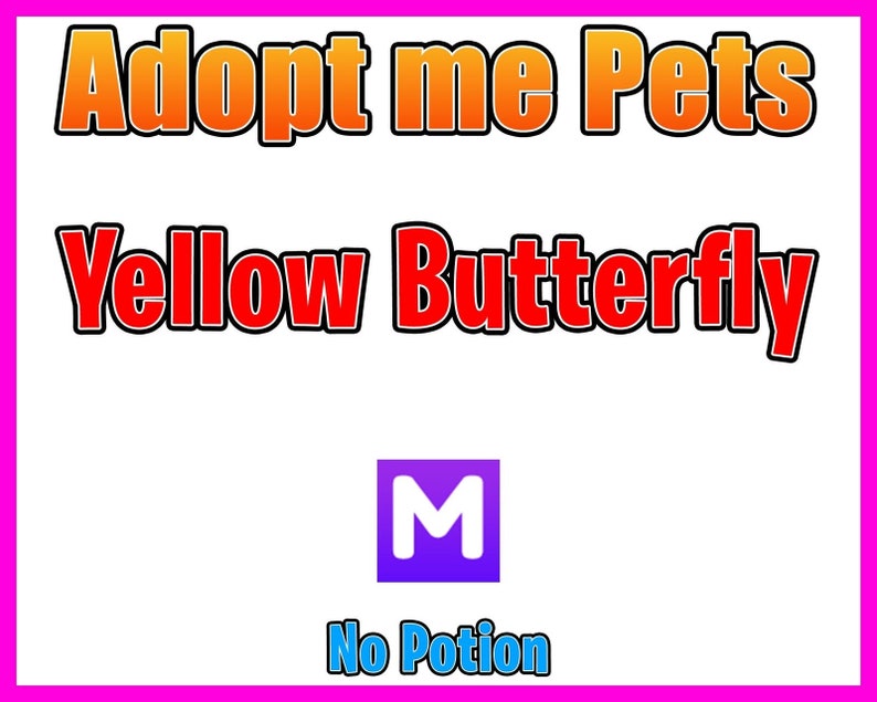 Adopt Me Mega Yellow Butterfly No Potion Fast Delivery Etsy