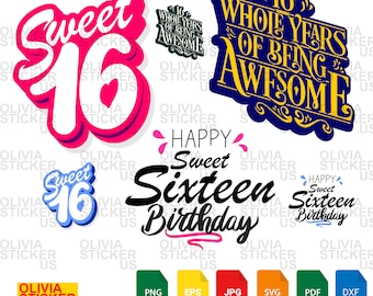 Sweet 16 SVG Digital Cut Files - Sweet Sixteen Birthday SVG - 16 Awesome SVG - Vector - Clipart dxf/eps/jpg/png/pdf/svg