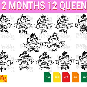 Queens Are Born In SVG, 12 Monate Januar bis Dezember, Geburtstag SVG, Birthday Queens, für Cricut, für Silhouette, Cut File, Dxf, Png, svg