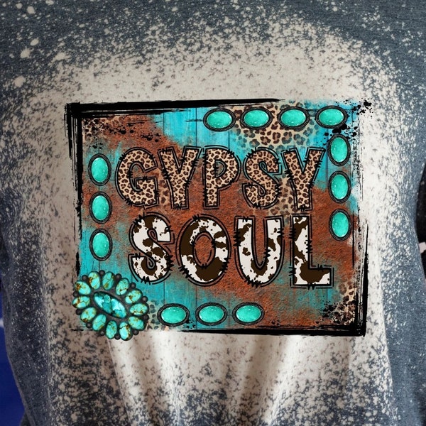 Gypsy Soul Png, Gypsy Png, western png, Gypsy soul sublimation Western turquoise Png Western sublimation Cow print Png