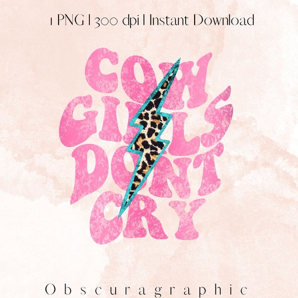 Cowgirls don't cry Pink Leopard Cheetah Lightning bolt cow girl Sublimation PNG Mama PNG, Rodeo shirt, Horse Png, Digital Download