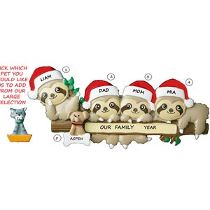 Sloth Family of 4 Personalized Ornament with Custom Pet Added-Family 4 with Dog, Cat, Bunny, Turtle, Rabbit, Bird, Lizard or Hamster